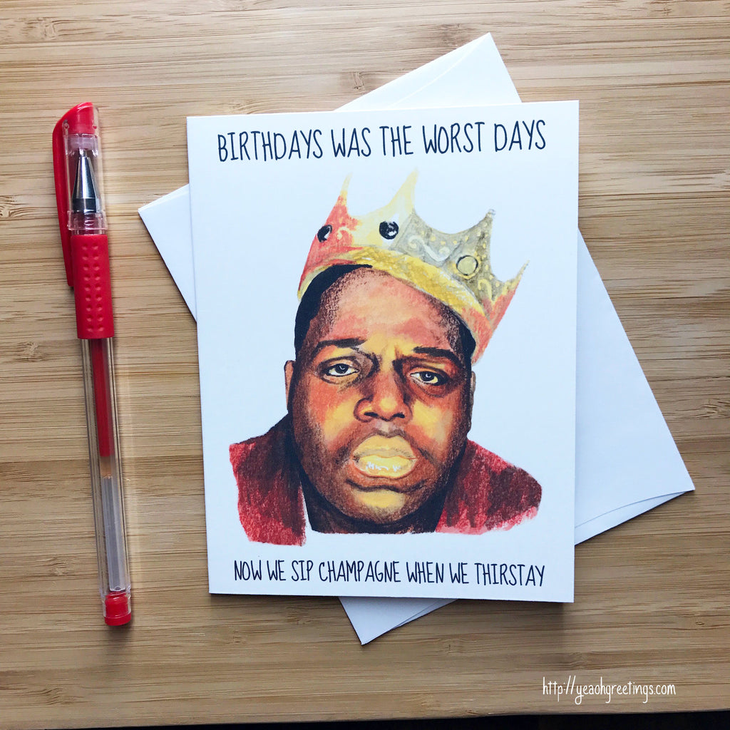 Notorious B.I.G Birthday Card
