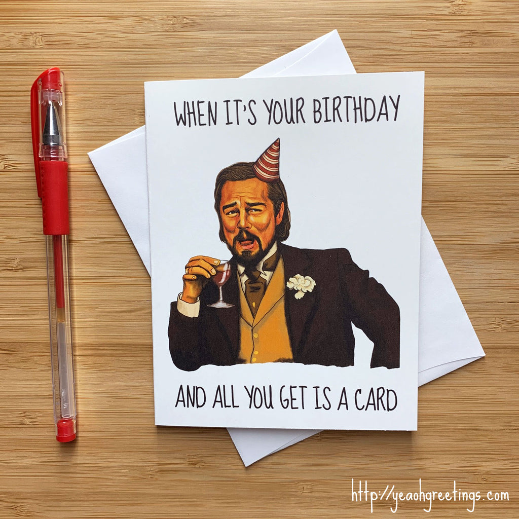 Leo DiCaprio Meme Birthday Card