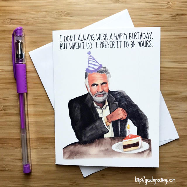 Most Interesting Man Birthday Card